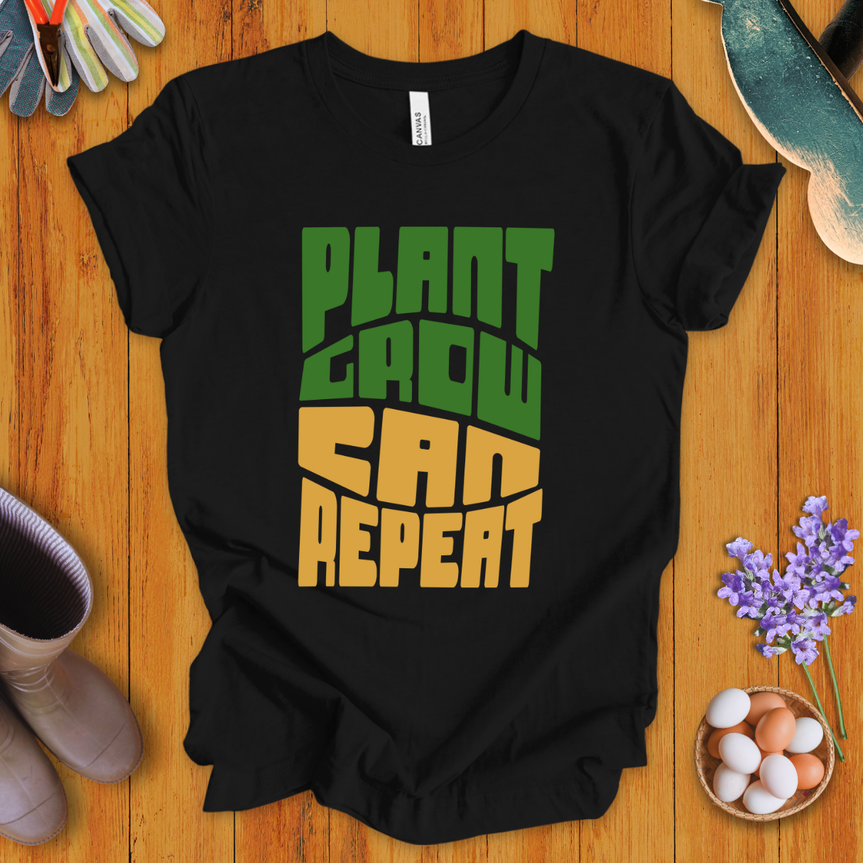 Plant Grow Can Repeat T-Shirt