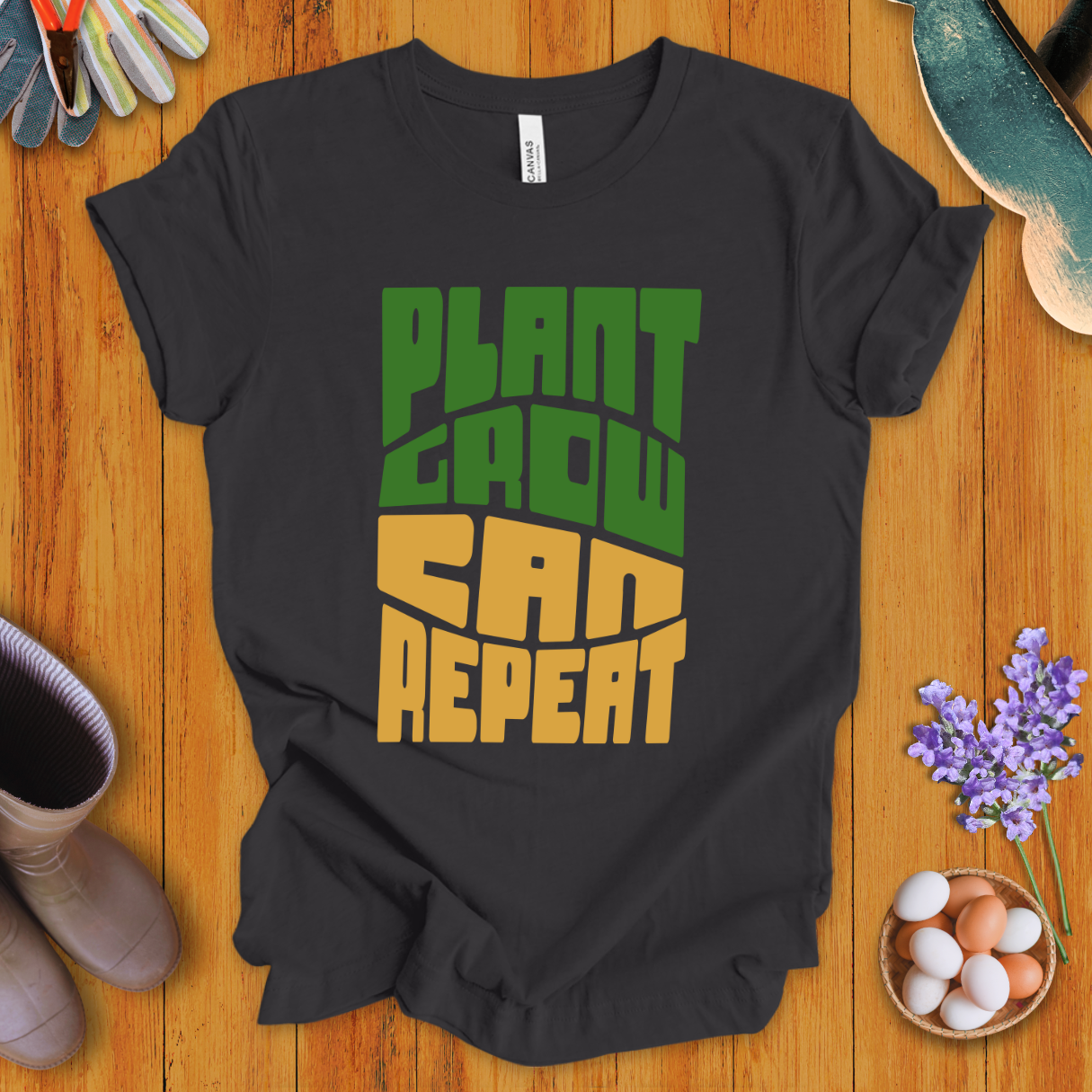 Plant Grow Can Repeat T-Shirt