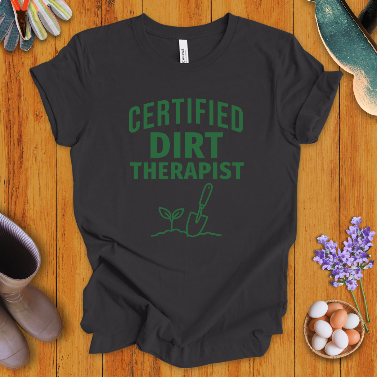 Certified Dirt Therapist T-Shirt