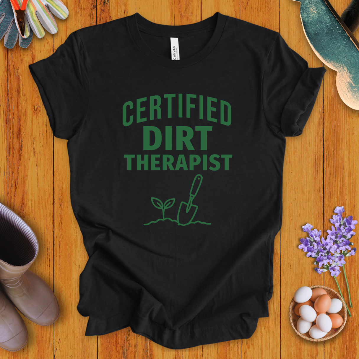 Certified Dirt Therapist T-Shirt