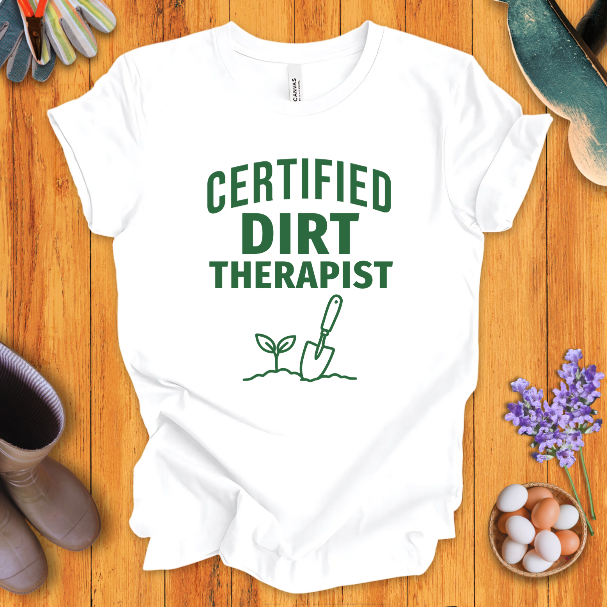 Certified Dirt Therapist T-Shirt