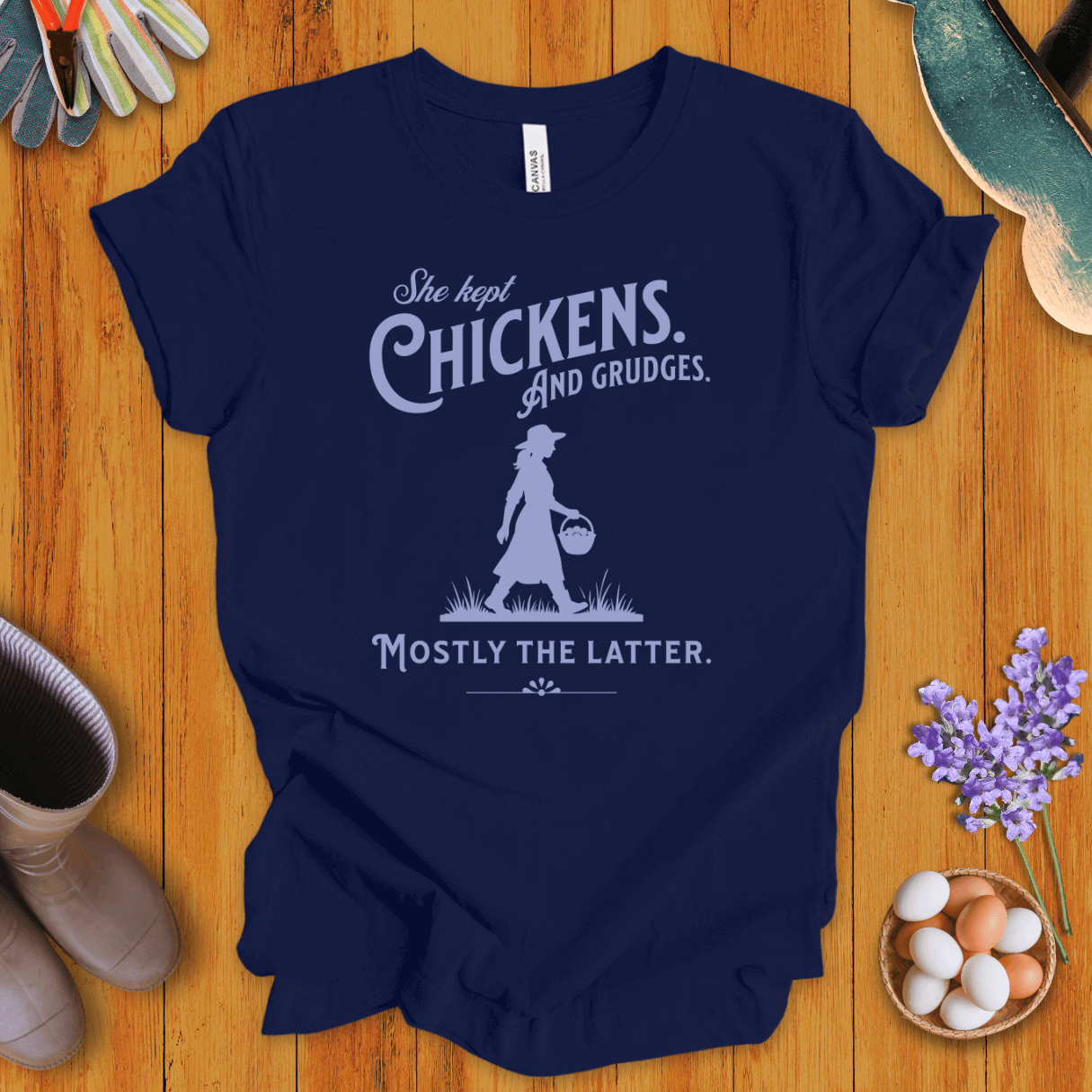 She Kept Chickens. And Grudges. T-Shirt