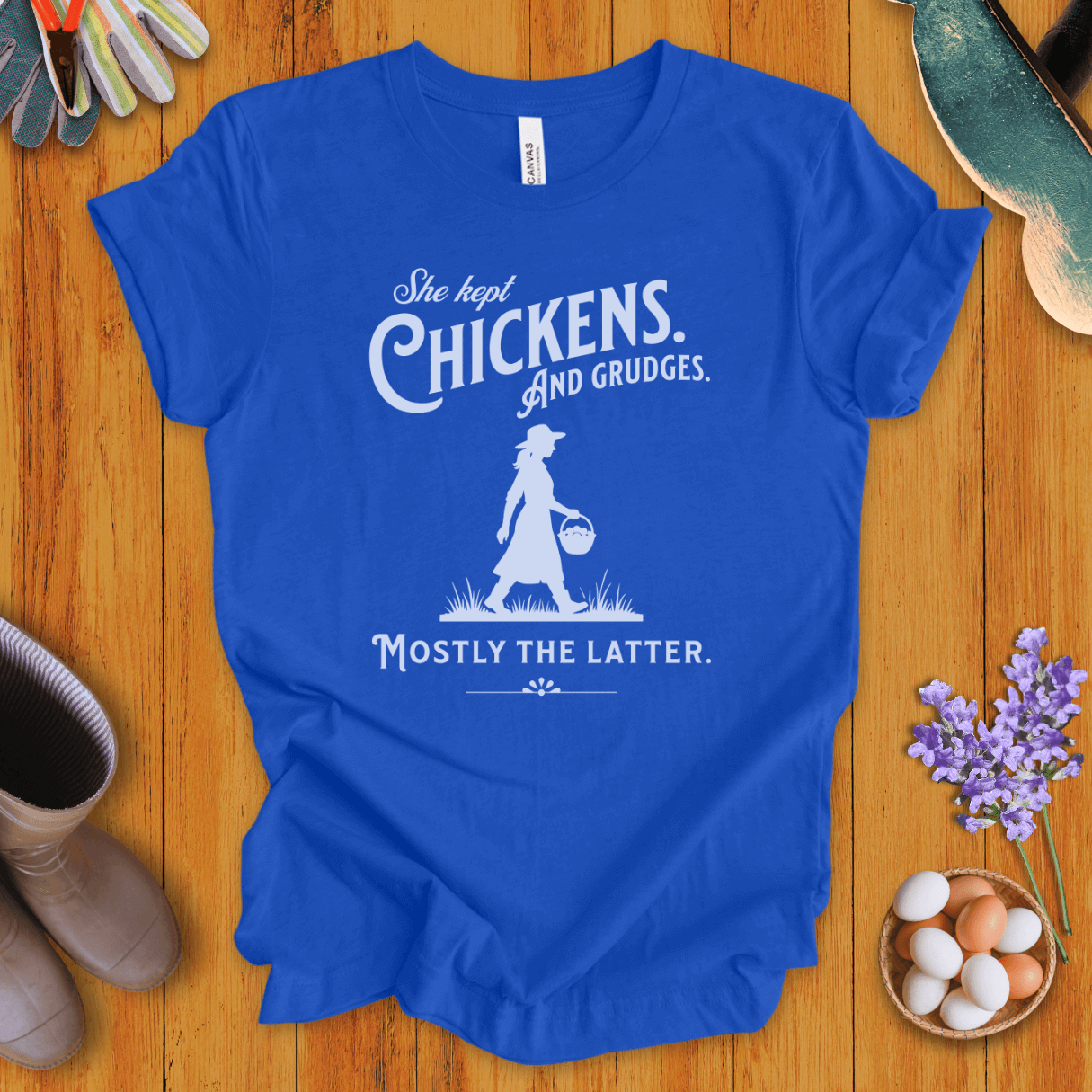 She Kept Chickens. And Grudges. T-Shirt