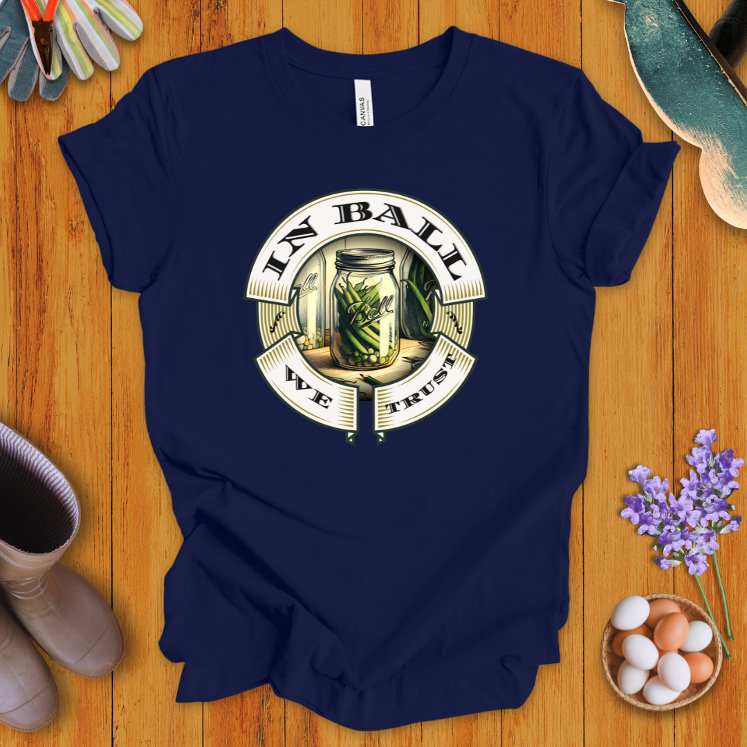 In Ball We Trust T-Shirt