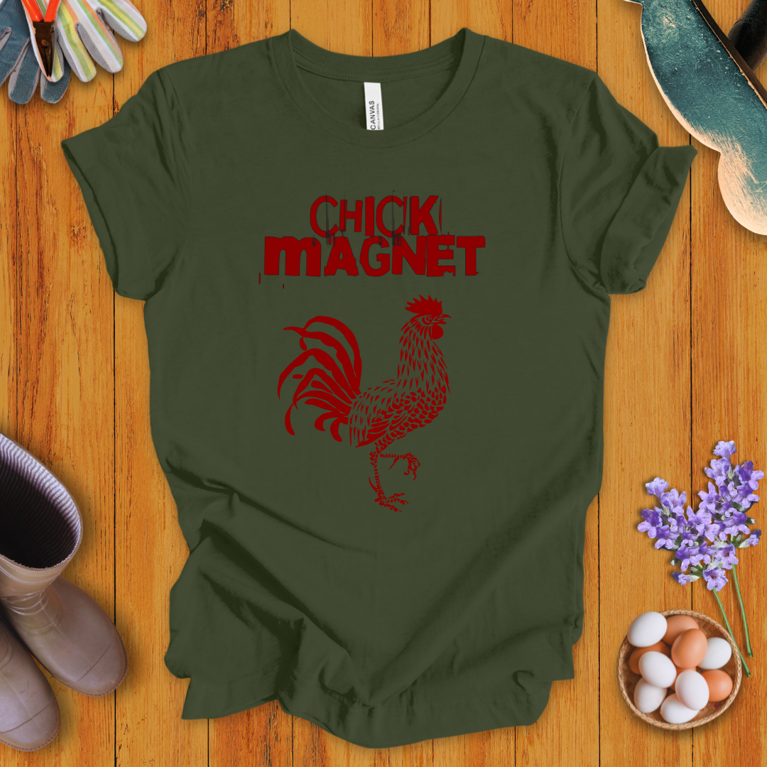 Chick Magnet T-Shirt