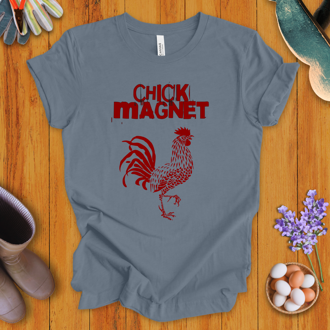 Chick Magnet T-Shirt