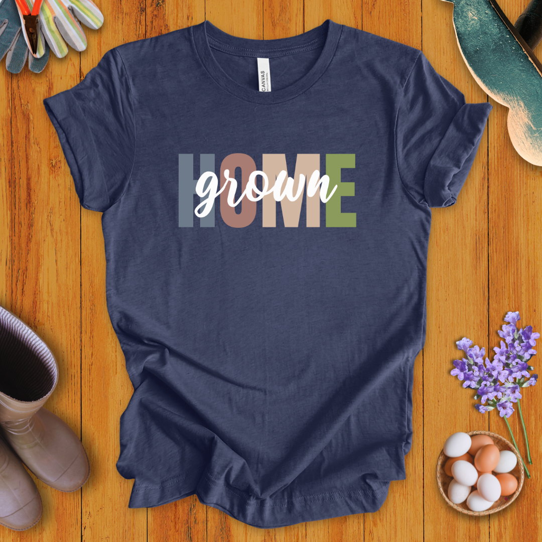 Home Grown T-Shirt