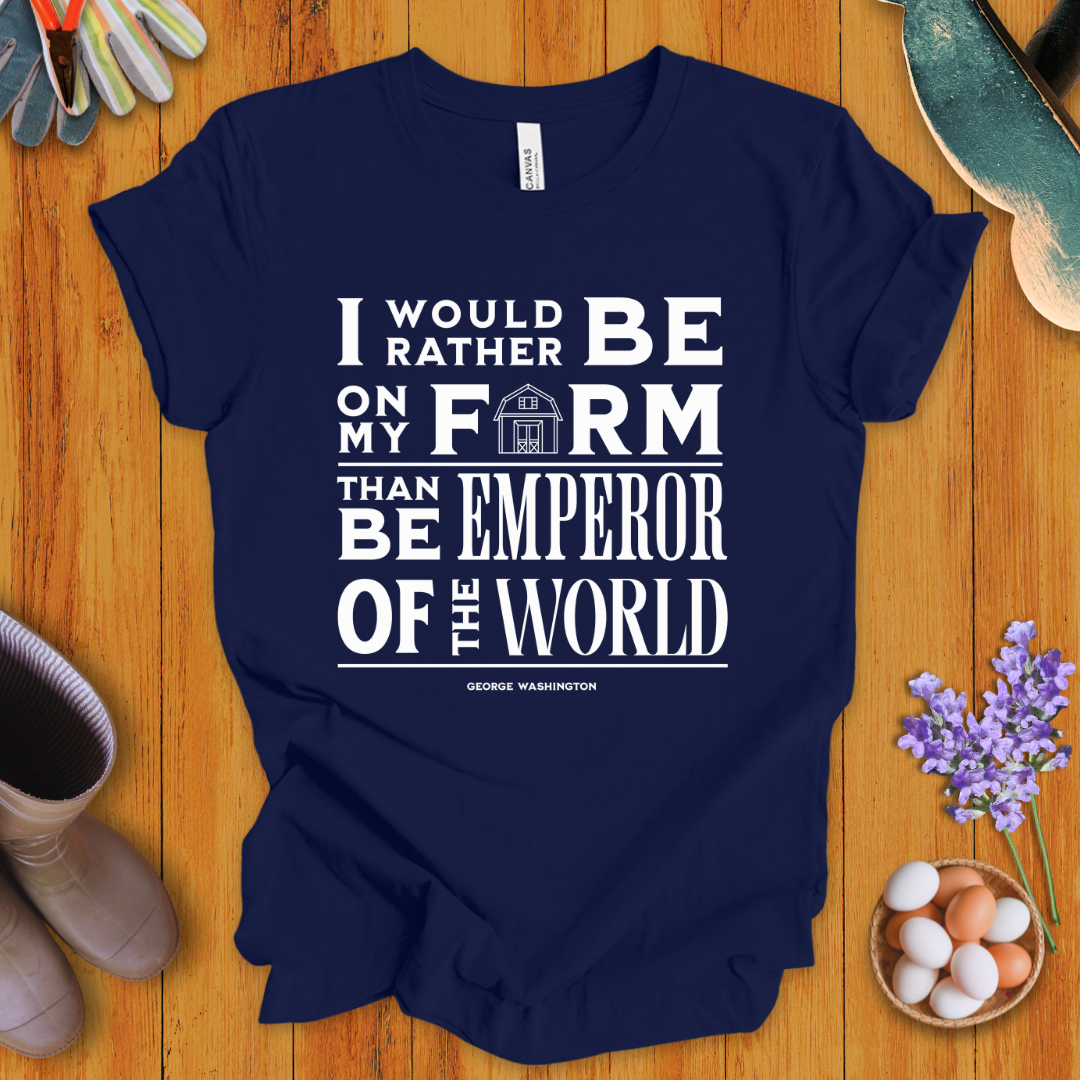 I Would Rather Be On My Farm T-Shirt
