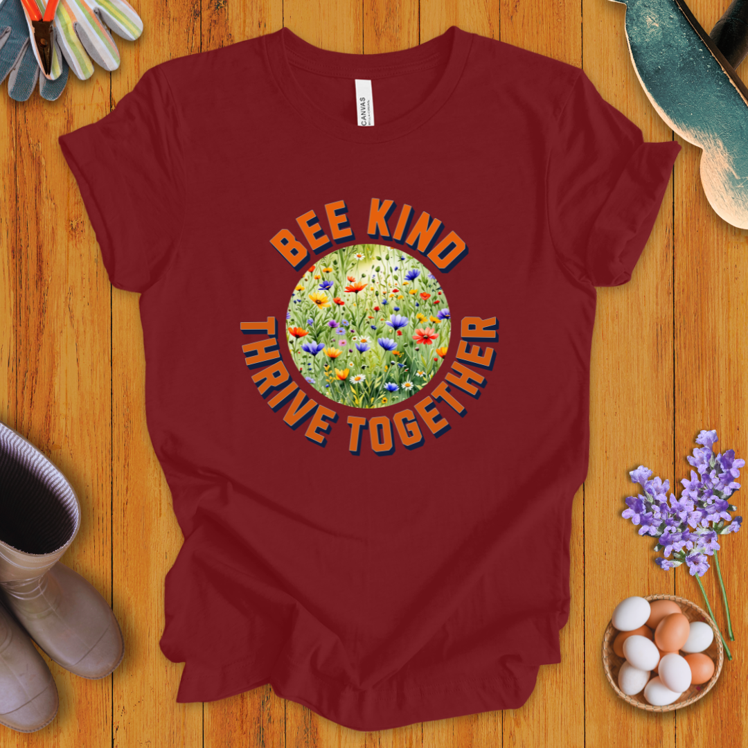 Bee Kind Thrive Together T-Shirt