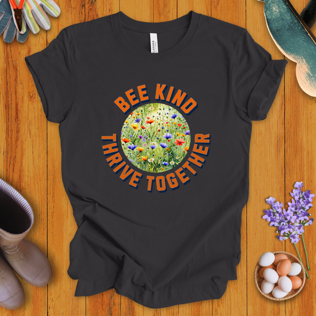 Bee Kind Thrive Together T-Shirt
