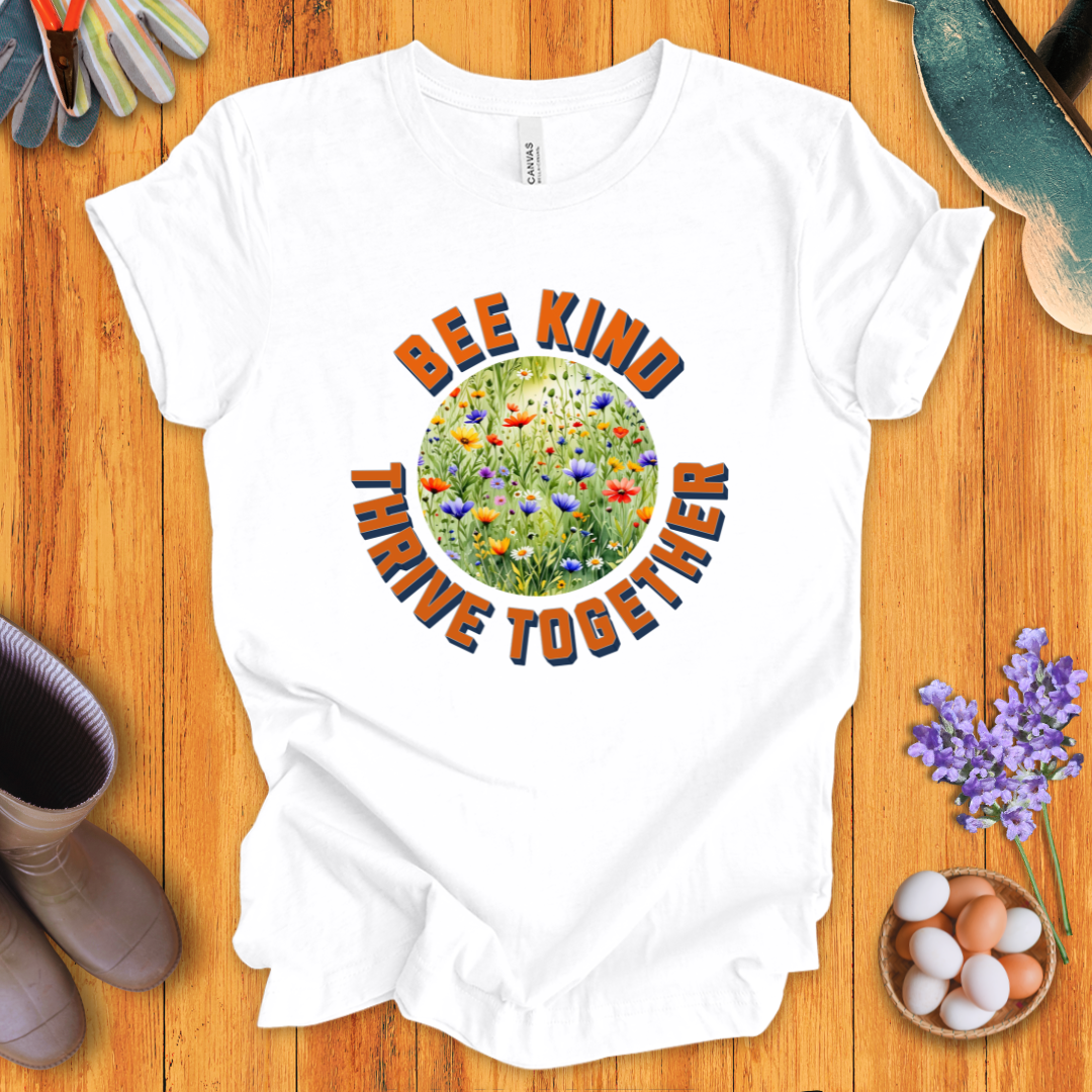 Bee Kind Thrive Together T-Shirt