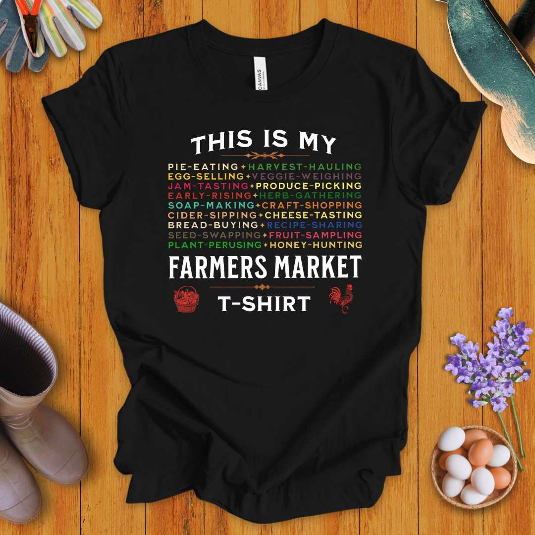 This Is My Farmers Market T-Shirt T-Shirt