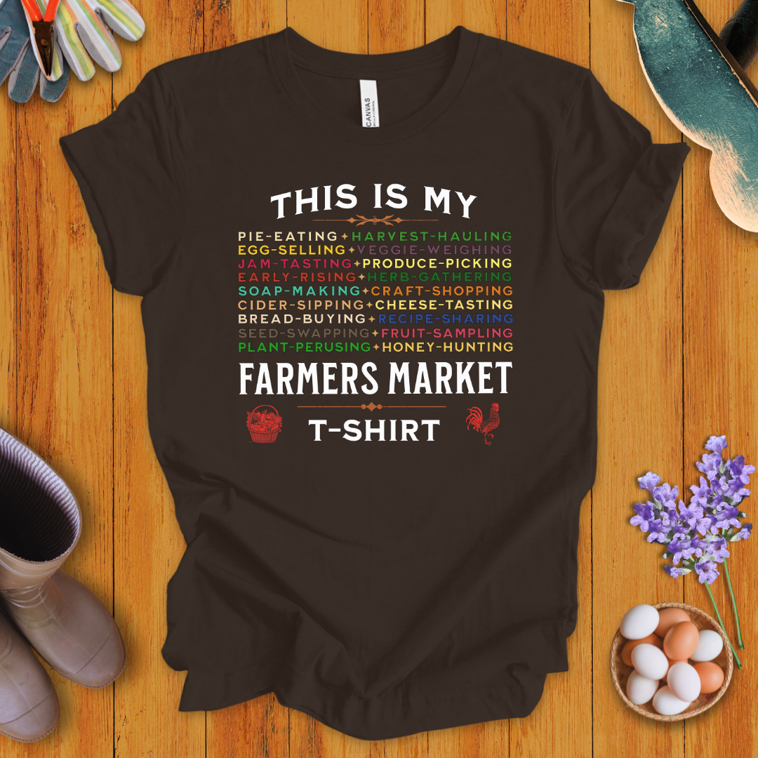 This Is My Farmers Market T-Shirt T-Shirt