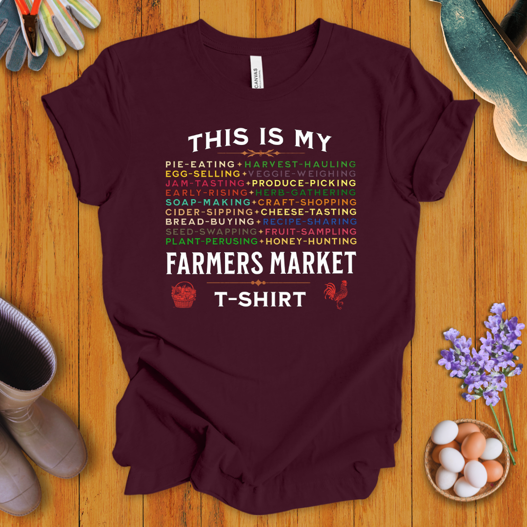 This Is My Farmers Market T-Shirt T-Shirt
