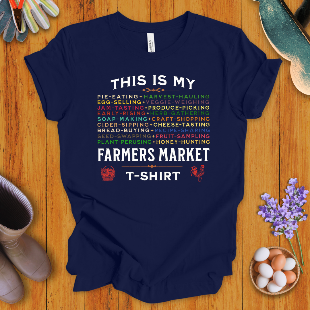This Is My Farmers Market T-Shirt T-Shirt