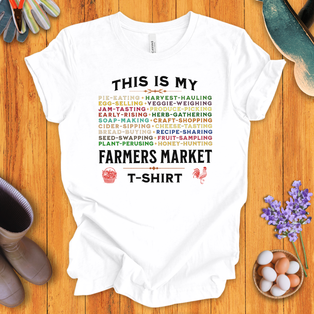 This Is My Farmers Market T-Shirt T-Shirt