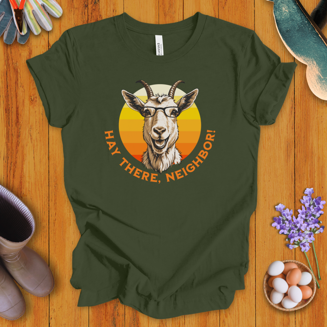 Hay There, Neighbor! T-Shirt