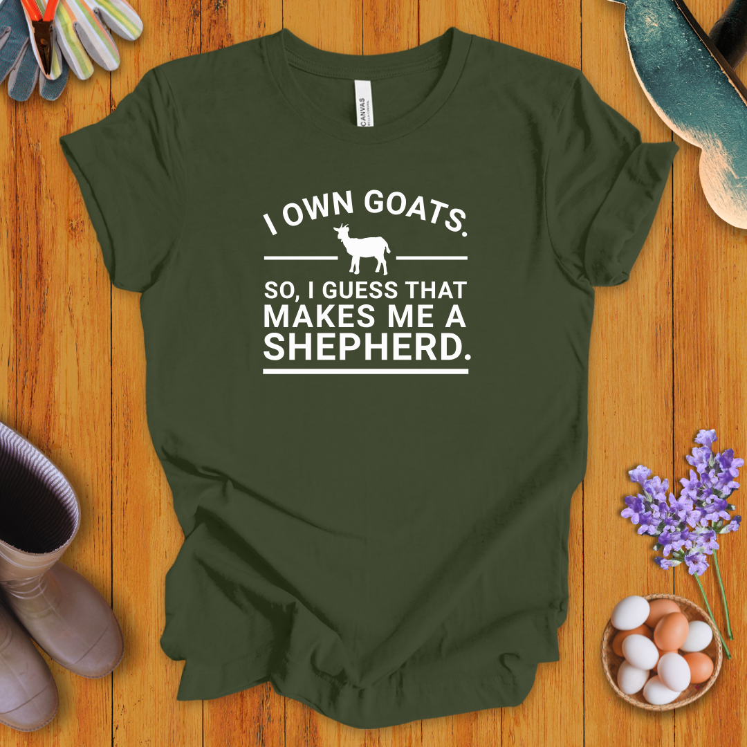I Own Goats - T-Shirt
