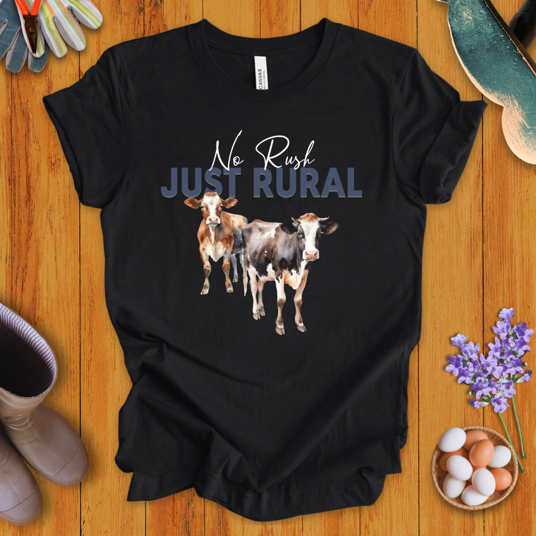 No Rush Just Rural T-Shirt
