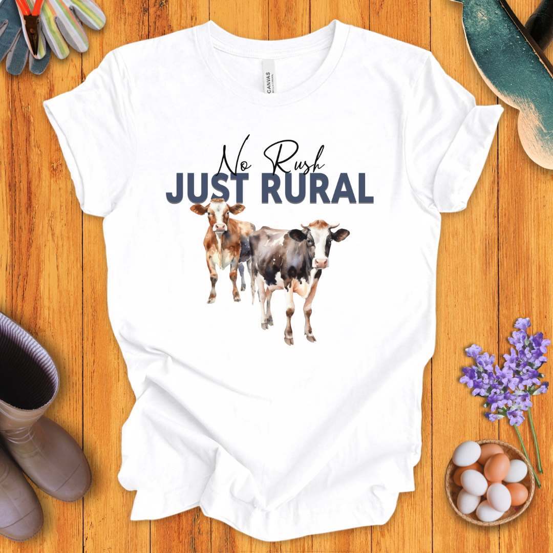 No Rush Just Rural T-Shirt