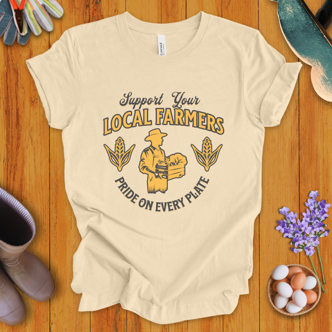 Support Your Local Farmers T-Shirt