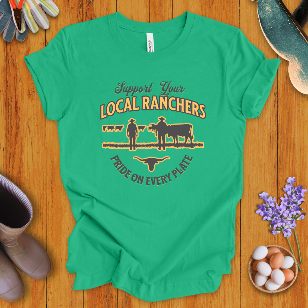 Support Your Local Ranchers T-Shirt