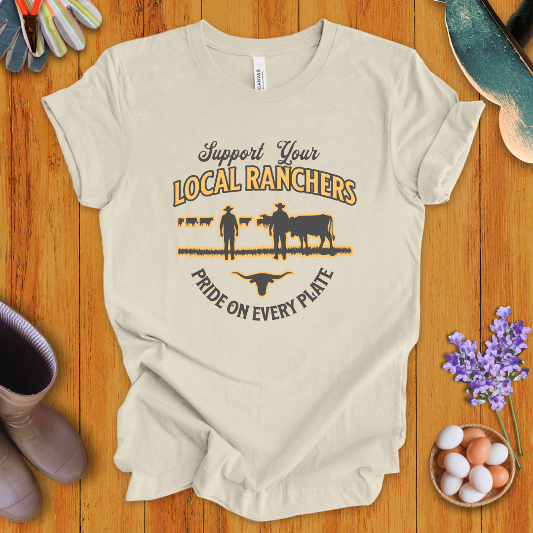 Support Your Local Ranchers T-Shirt