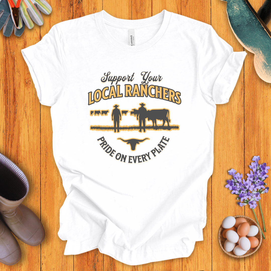 Support Your Local Ranchers T-Shirt