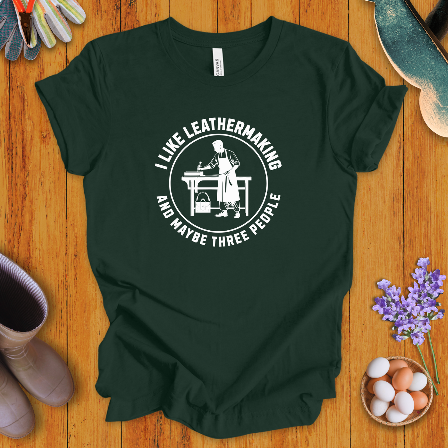 I Like Leathermaking and Maybe Three People T-Shirt