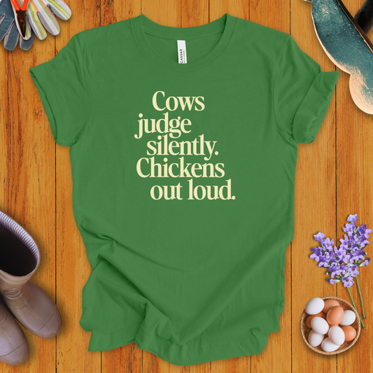 Cows Judge Silently T-Shirt