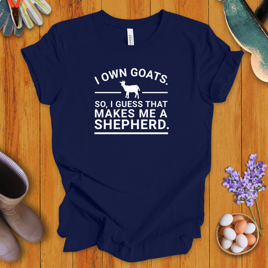 I Own Goats - T-Shirt