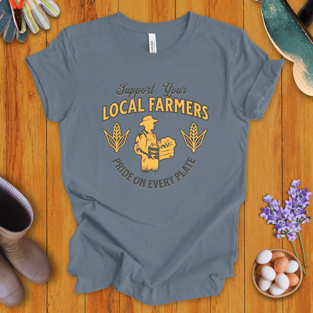 Support Your Local Farmers T-Shirt