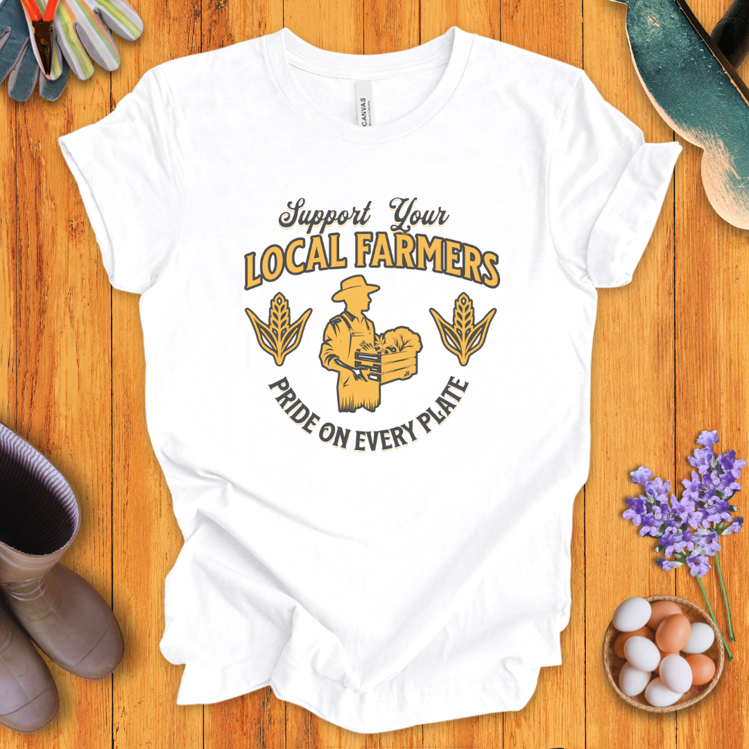 Support Your Local Farmers T-Shirt