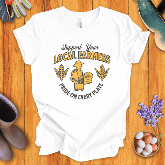 Support Your Local Farmers T-Shirt