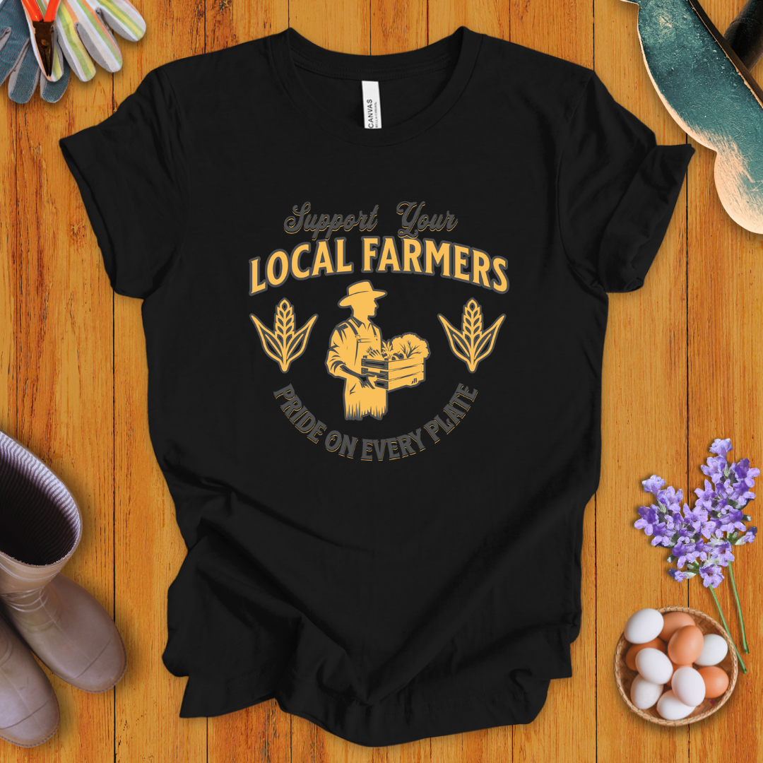 Support Your Local Farmers T-Shirt