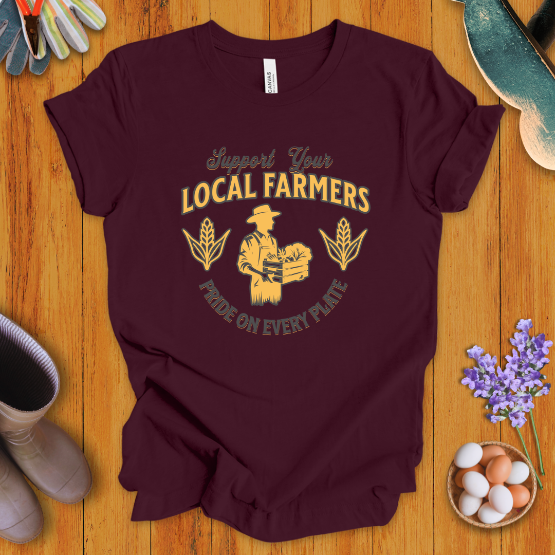 Support Your Local Farmers T-Shirt